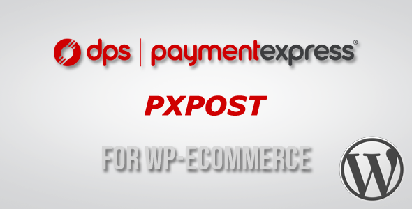 Payment Express (PxPost) Gateway for WP E-Commerce