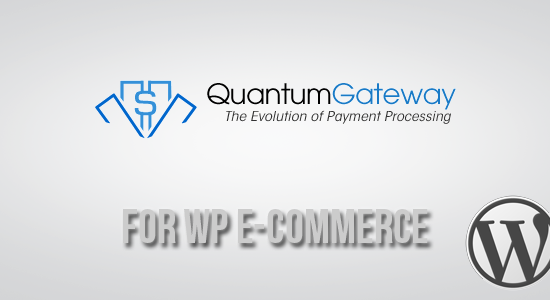 Quantum Gateway for WP E-Commerce