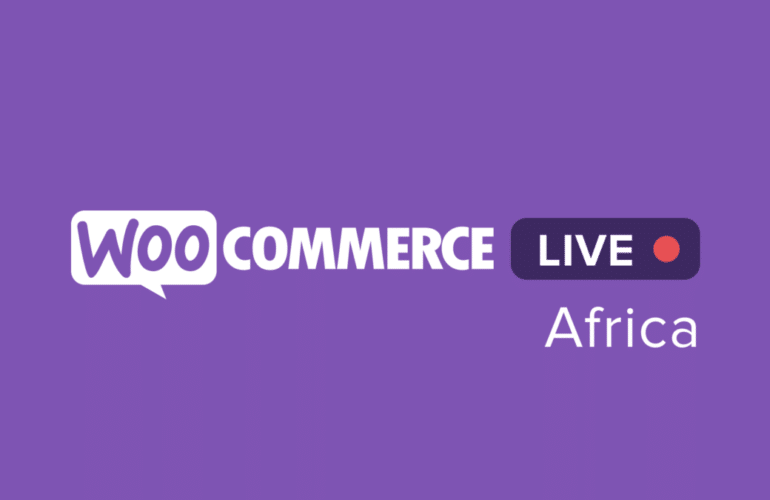 woocommerce-live-africa-770x500 WooCommerce Live Africa to Host First Online Meetup Event, March 18, 2021 design tips 