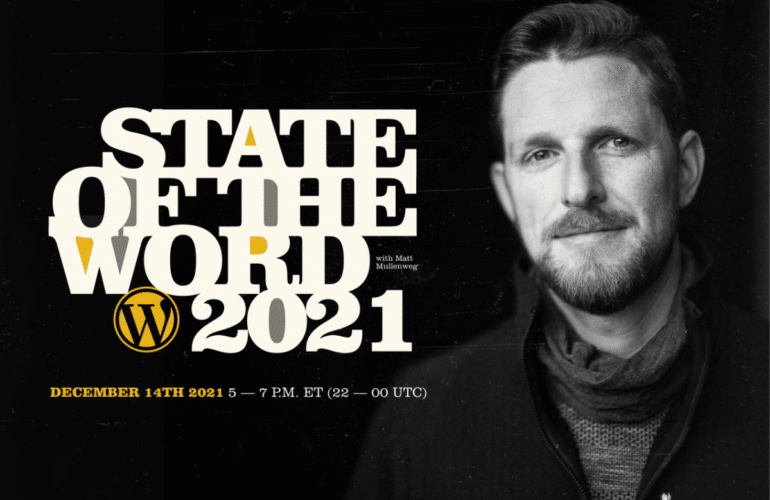 sotw21-770x500 How to Watch State of the Word 2021 WordPress 