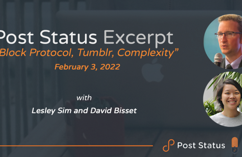 cover_comment_6_guests-copy-3-770x500 Post Status Excerpt (No. 45) — Block Protocol, Tumblr, and Complexity with Lesley Sim design tips 