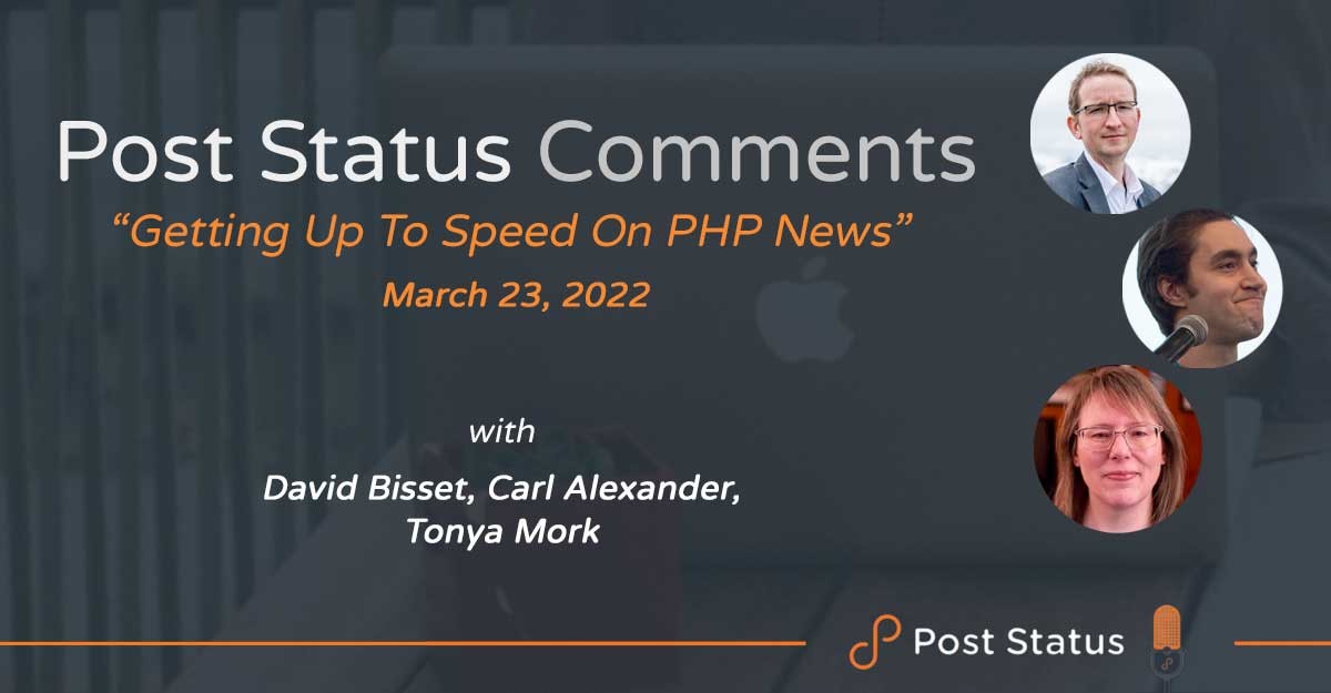 comments_php_carl_tonya Post Status Comments (No. 6) — Getting Up To Speed On PHP News design tips
