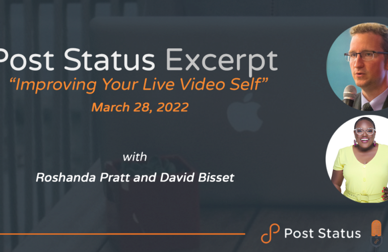 cover_comment_6_guests-copy-7-770x500 Post Status Excerpt (No. 52) — Improving Your Live Video Self design tips 