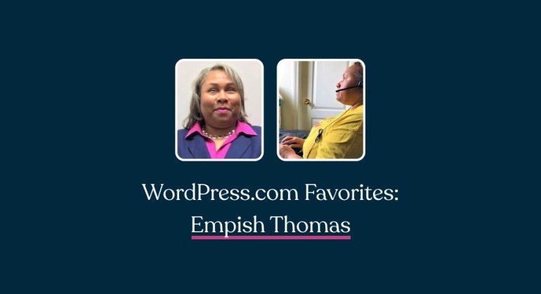 featured-image-1430x500-1-770x419 WordPress.com Favorites: Empish Thomas WordPress 