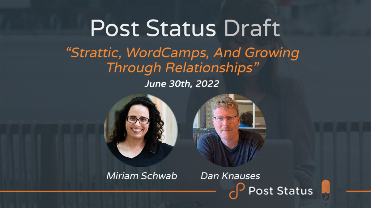 dassa Strattic, WordCamps, and Growing through Relationships — Post Status Draft 120 design tips 