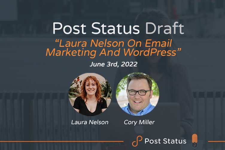 1-rect-for-laura-752x500 Laura Nelson on WordPress and Email Marketing — Post Status Draft 122 design tips 