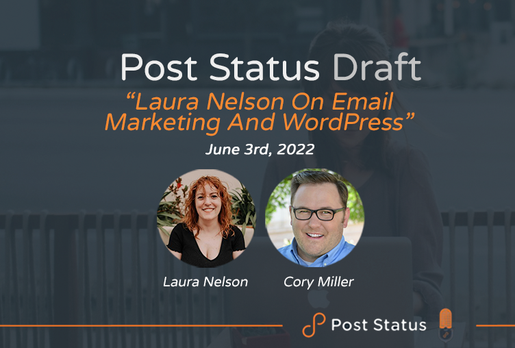 1-rect-for-laura Laura Nelson on WordPress and Email Marketing — Post Status Draft 122 design tips 