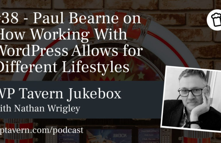 Featured-Image-1-770x500 #38 – Paul Bearne on How Working With WordPress Allows for Different Lifestyles design tips 