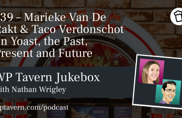Featured-Image-2-770x500 #39 – Marieke Van De Rakt & Taco Verdonschot on Yoast, the Past, Present and Future design tips 