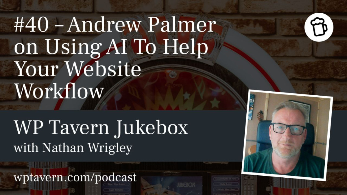 Featured-Image-3 #40 – Andrew Palmer on Using AI To Help Your Website Workflow design tips 
