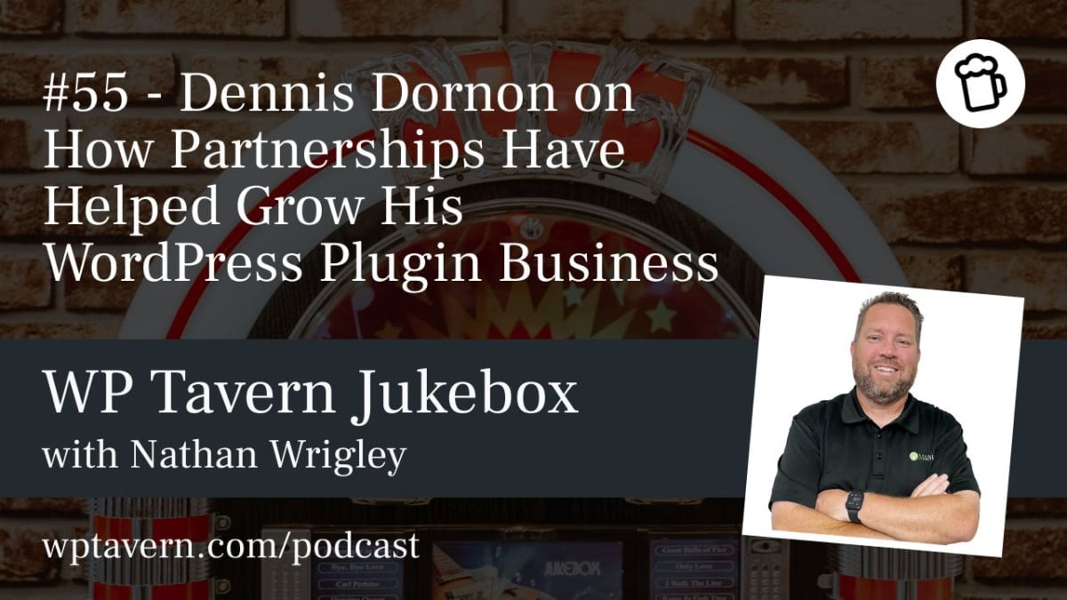 55-Dennis-Dornon-on-How-Partnerships-Have-Helped-Grow-His-WordPress-Plugin-Business #55 – Dennis Dornon on How Partnerships Have Helped Grow His WordPress Plugin Business design tips 