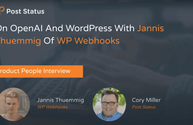 Screen-Shot-2023-01-12-at-8.52.37-AM-scaled-1-770x500 On OpenAI And WordPress With Jannis Thuemmig Of WP-Webooks— Post Status Draft 136 design tips 