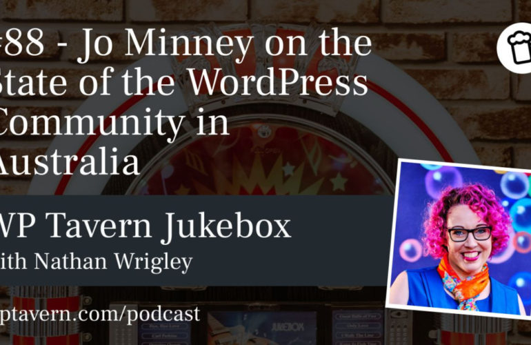 88-Jo-Minney-on-the-State-of-the-WordPress-Community-in-Australia-770x500 #88 – Jo Minney on the State of the WordPress Community in Australia design tips 