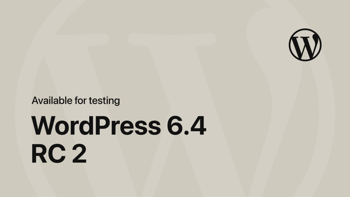 WP-6-4-RC-2 WordPress 6.4 Release Candidate 2 WPDev News 