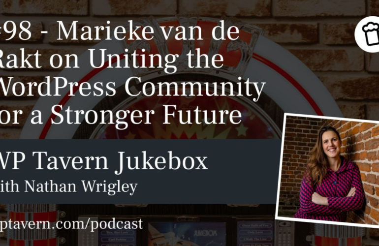 98-Marieke-van-de-Rakt-on-Uniting-the-WordPress-Community-for-a-Stronger-Future-770x500 #98 – Marieke van de Rakt on Uniting the WordPress Community for a Stronger Future design tips 