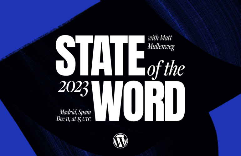 SOTW-Blue-770x500 State of the Word 2023 – Madrid, Spain WPDev News 