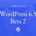 6.5-Beta-2-140x140 WordPress 6.5 Beta 2 WPDev News 