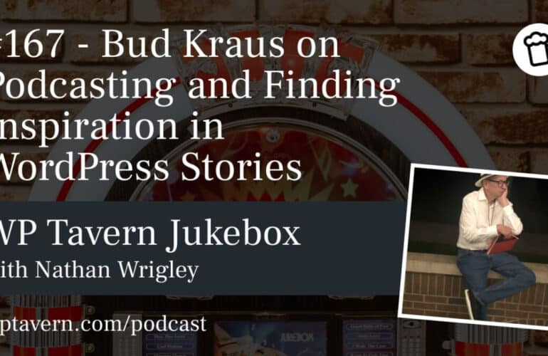 IRC WEB Services 167-Bud-Kraus-on-Podcasting-and-Finding-Inspiration-in-WordPress-Stories-770x500 #167 – Bud Kraus on Podcasting and Finding Inspiration in WordPress Stories 167-Bud-Kraus-on-Podcasting-and-Finding-Inspiration-in-WordPress-Stories-770x500 #167 – Bud Kraus on Podcasting and Finding Inspiration in WordPress Stories design tips