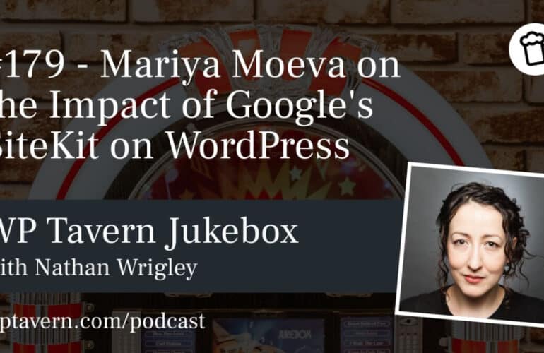 Mariya-Moeva-on-the-Impact-of-Google-SiteKit-on-WordPress-1-770x500 #179 – Mariya Moeva on the Impact of Google’s SiteKit on WordPress design tips 