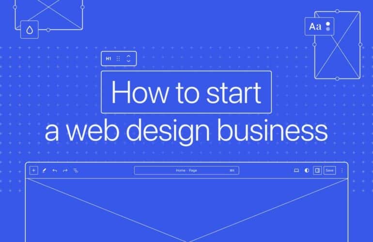 how-to-start-a-web-design-business-header-770x500 How Start a Web Design Business in 14 Practical Steps WordPress 