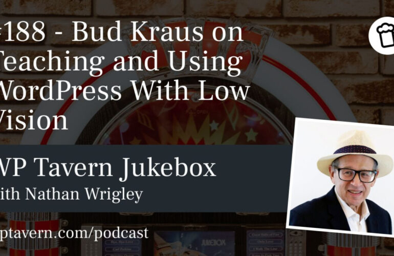 IRC WEB Services 188-Bud-Kraus-on-Teaching-and-Using-WordPress-With-Low-Vision-770x500 #188 – Bud Kraus on Teaching and Using WordPress With Low Vision 188-Bud-Kraus-on-Teaching-and-Using-WordPress-With-Low-Vision-770x500 #188 – Bud Kraus on Teaching and Using WordPress With Low Vision design tips
