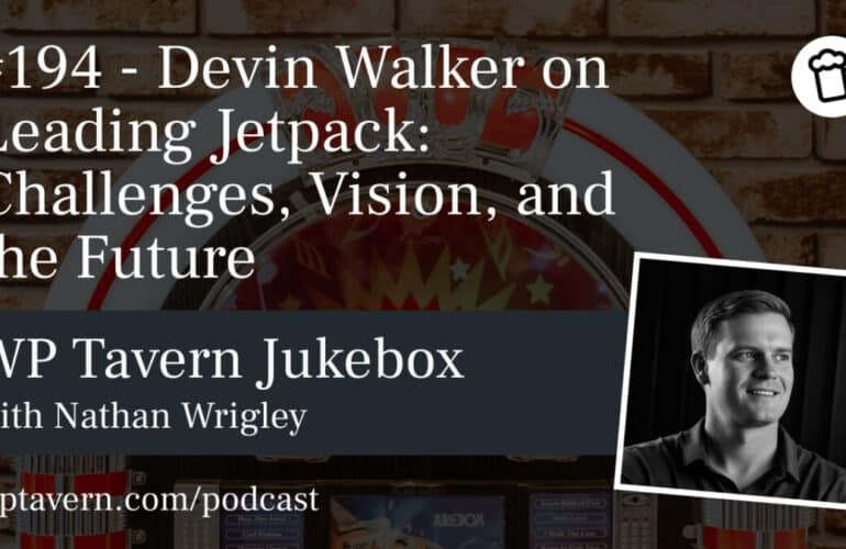 IRC WEB Services 194-Devin-Walker-on-Leading-Jetpack-Challenges-Vision-and-the-Future-770x500 #194 – Devin Walker on Leading Jetpack: Challenges, Vision, and the Future 194-Devin-Walker-on-Leading-Jetpack-Challenges-Vision-and-the-Future-770x500 #194 – Devin Walker on Leading Jetpack: Challenges, Vision, and the Future design tips