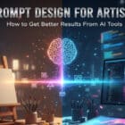 IRC WEB Services ai-promts-designers-1024x683-1-140x140 Prompt Design for Artists: How to Get Better Results From AI Tools ai-promts-designers-1024x683-1-140x140 Prompt Design for Artists: How to Get Better Results From AI Tools design tips