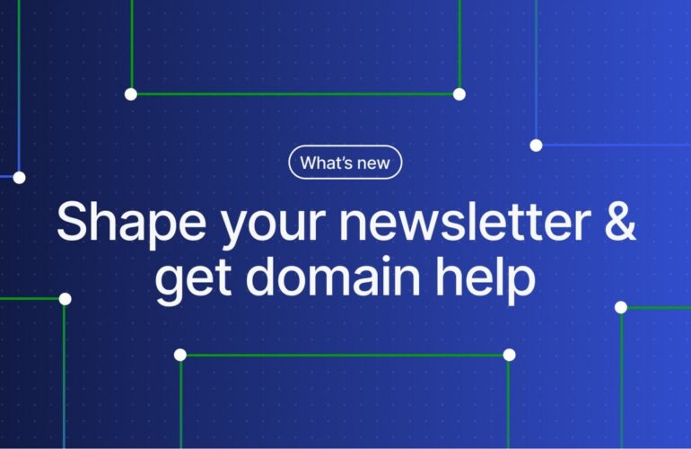 IRC WEB Services newsletter-domain-770x500 WordPress.com Changelog: Shape Your Newsletter Signup and Get Domain Help in Chat newsletter-domain-770x500 WordPress.com Changelog: Shape Your Newsletter Signup and Get Domain Help in Chat WordPress