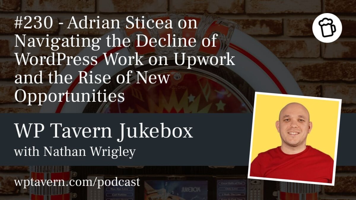 IRC WEB Services 230-Adrian-Sticea-on-Navigating-the-Decline-of-WordPress-Work-on-Upwork-and-the-Rise-of-New-Opportunities #230 – Adrian Sticea on Navigating the Decline of WordPress Work on Upwork and the Rise of New Opportunities 230-Adrian-Sticea-on-Navigating-the-Decline-of-WordPress-Work-on-Upwork-and-the-Rise-of-New-Opportunities #230 – Adrian Sticea on Navigating the Decline of WordPress Work on Upwork and the Rise of New Opportunities design tips